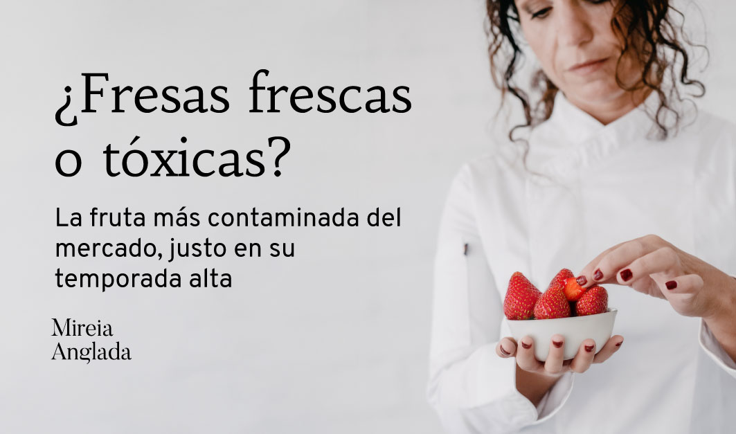 Fresas con pesticidas