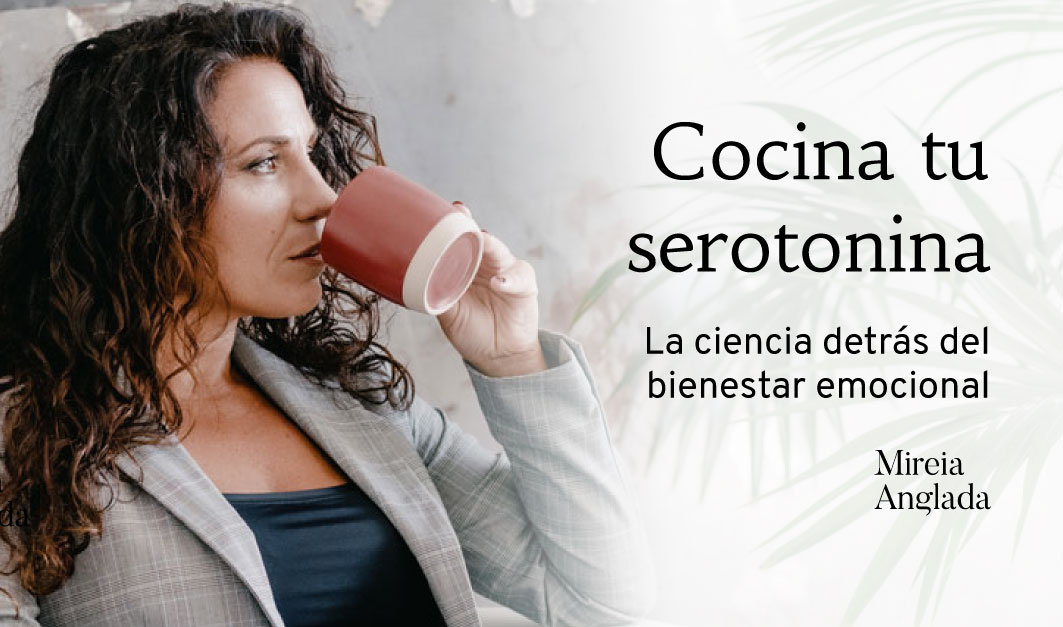 Cocina tu serotonina